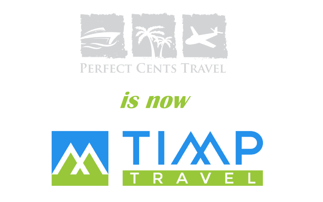 Perfect Cents Travel is now Timp Travel!!!